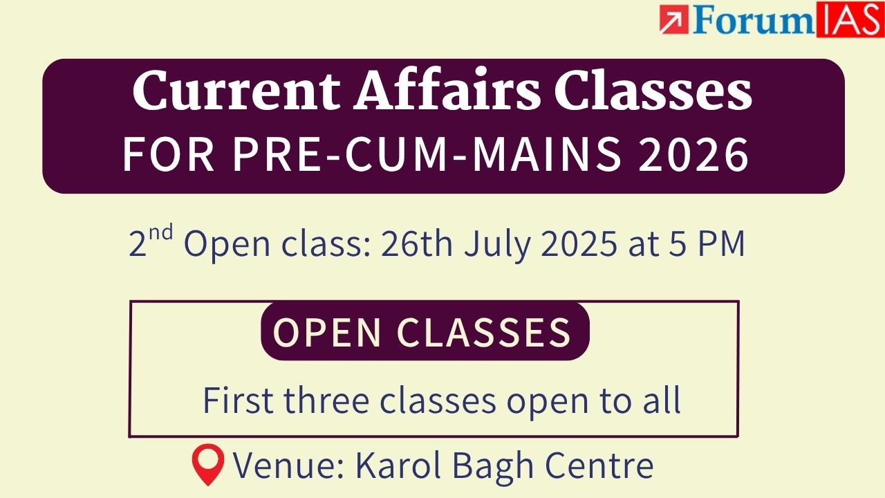 First 3 Open Classes on Current Affairs+ Pre-Cum-Mains 2026